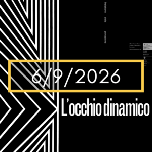 LOCARNO – Visita guidata alla mostra “L’occhio dinamico. Traiettorie di percezione”